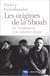 Les Origines de la Shoah - De l'euthanasie à la Solution finale