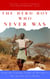 The Herd Boy Who Never Was