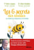 Les 6 secrets des abeilles - en santé intégrative et familiale