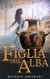 La Figlia dell'Alba - I ribelli dell'Olimpo, #1