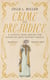 Crime and Prejudice: A playful peek behind the scenes of Jane Austen's world