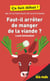 Faut-il arrêter de manger de la viande ? Pour lesNuls ça fait débat