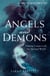 A Brief History of Angels and Demons