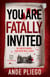 You Are Fatally Invited - the twistiest Richard & Judy Book Club pick and must-read thriller of 2025