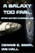 The Star-Eater Chronicles 1. A Galaxy Too Far - Star-Eater Chronicles, #5