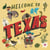 Welcome to Texas (Welcome To)