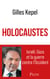 Holocaustes - Israël, Gaza et la guerre contre l Occident - Israël, Gaza et la guerre contre l'Occident