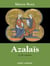 Azalaïs - ou la Vie courtoise