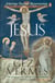 Jesus - Nativity - Passion - Resurrection