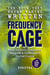 The Book They Never Wanted Written: Frequency Cage - Black Vault Series, #3