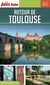 AUTOUR DE TOULOUSE 2017/2018 Petit Futé