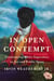 In Open Contempt - Confronting White Supremacy in Art and Public Space