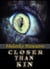 Closer Than Kin