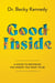 Good Inside - A Guide to Becoming the Parent You Want to Be