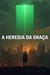 A Heresia da Graça: Uma narrativa