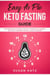 Easy as Pie Keto Fasting Guide