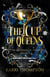 The Cup of Queens - The Legend of Tena