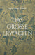 Das große Erwachen