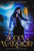 The Zodian Warrior - Chaos Curse