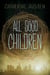 All Good Children