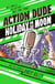 Action Dude Holiday on the Moon - Book 2: an action-packed full-colour graphic novel perfect for readers 8+