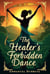 The Healer’s Forbidden Dance