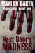 Kannibalen unter uns - Next Door's Madness