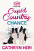 Cupid Country Chance - Cupid Country, #1