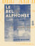 Le Bel Alphonse - Grand roman inédit