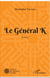 Le Général K - Roman