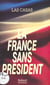 La France sans président
