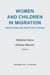 Women and children in migration - Protections and reception systems