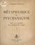 Métaphysique et psychanalyse - Essais sur le problème de la réalisation de l'homme