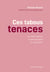 Ces Tabous tenaces - La Masturbation, la pornographie et l’éducation