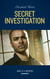 Secret Investigation