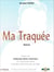 Ma traquée - (Roman)