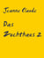 Das Zuchthaus 2 - Weitere 44  lust- und schmerzvolle Szenen mit Jeanne und Claude