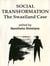 Social Transformation - The Swaziland Case