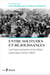 Entre solitudes et réjouissances - Les francophones et les fêtes nationales (1834-1982)