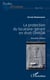 La protection du locataire-gérant en droit OHADA - Nouvelle édition