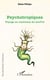 Psychotropiques - Voyage au continent du souffle