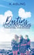 Destins inattendus, 3 amies, 3 amours