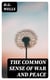 The Common Sense of War and Peace