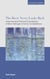 The River Never Looks Back - Historical and Practical Foundations of Bert Hellinger´s  Family Constellations