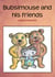 Bubsimouse and his friends - Children's book and sleeping aid
