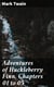 Adventures of Huckleberry Finn, Chapters 01 to 05