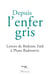 Depuis l'enfer gris - Lettres de Rédoine Faïd à Plana Radenovic