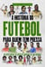 A História do Futebol para Quem Tem Pressa - Márcio Trevisan