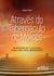 Através do Tabernáculo de Moisés: 10 Sessões de Coaching para uma Vida Abundante