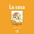 La casa